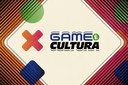 25_Destacão-Game é cultura.jpg