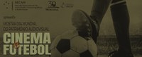 Mostra Dia Mundial do Patrimônio Audiovisual – Cinema e Futebol