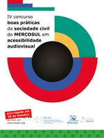 Prorrogação das inscrições para o IV Concurso Acessibilidade Audiovisual no MERCOSUL