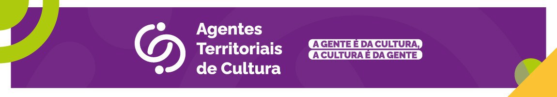 Agentes Territoriais da Cultura