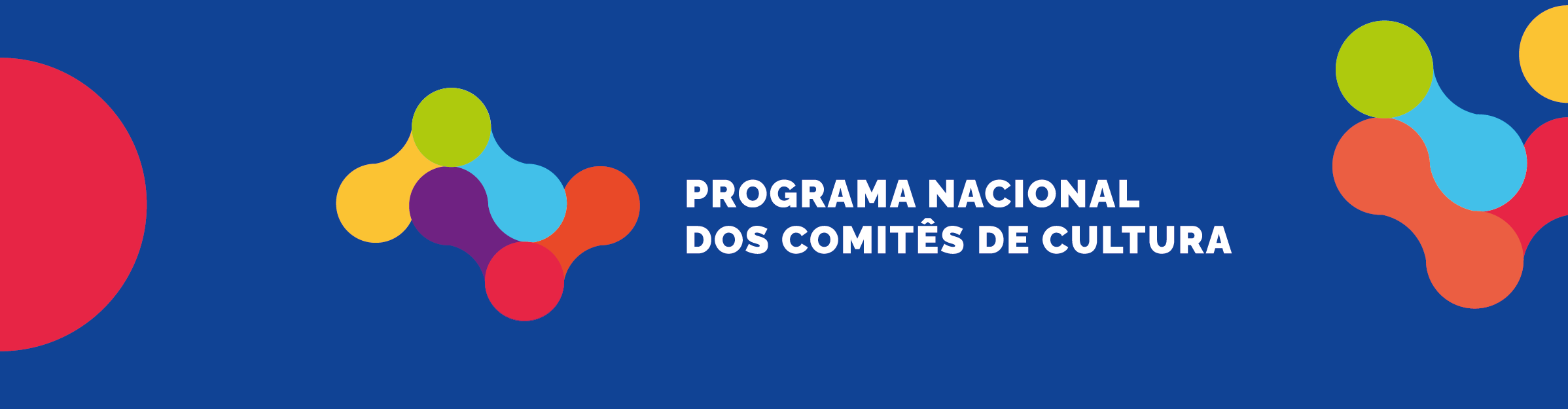 PROGRAMA NACIONAL DOS COMITÊS DE CULTURA