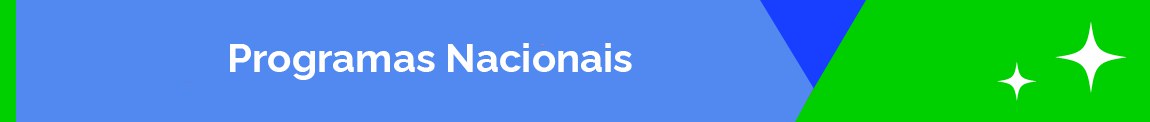 PROGRAMAS NACIONAIS