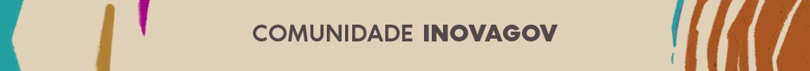 COMUNIDADE INOVAGOV