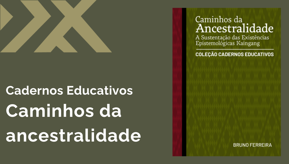 Cadernos educativos Caminhos da Ancestralidade