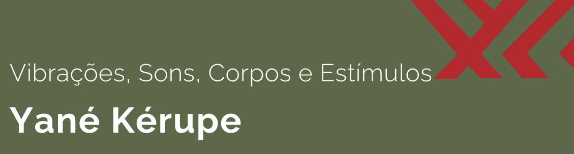 Vibrações, sons, corpos e estímulos