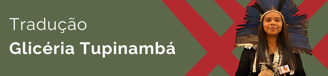 Clique para ler a tradução da matéria da Gliceria Tupinambá