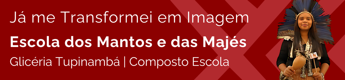 Banner sobre a Composto escola com Glicéria Tupinambá