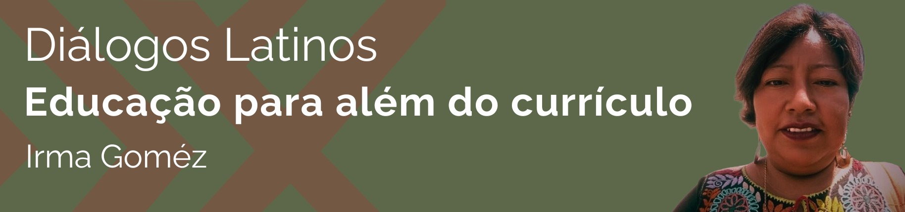 Clique para ler a matéria sobre Educação para além do currículo, com Irma Gomez
