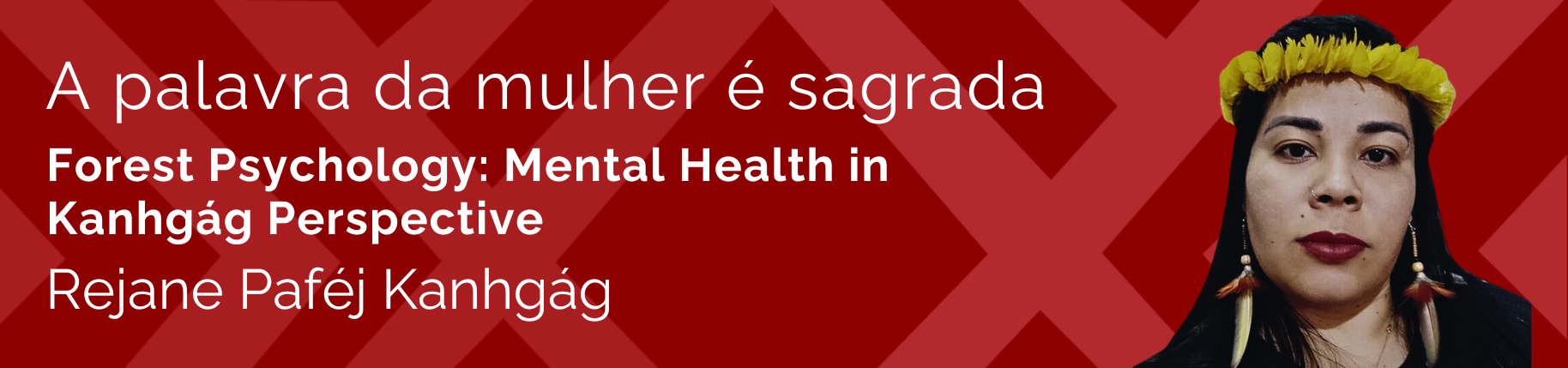 banner com a Rejane Paféj Kanhgág