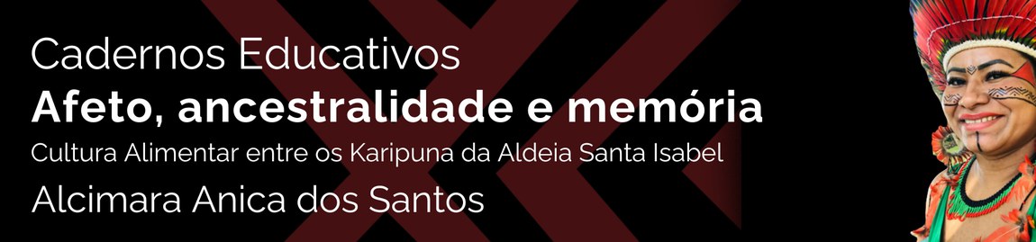 Afeto, ancestralidade e memória com Alcimara Anica dos Santos