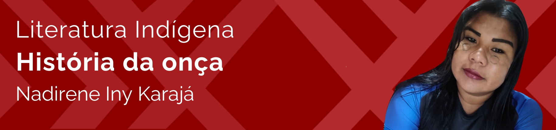 Nadirene Karaja com Historia da onça