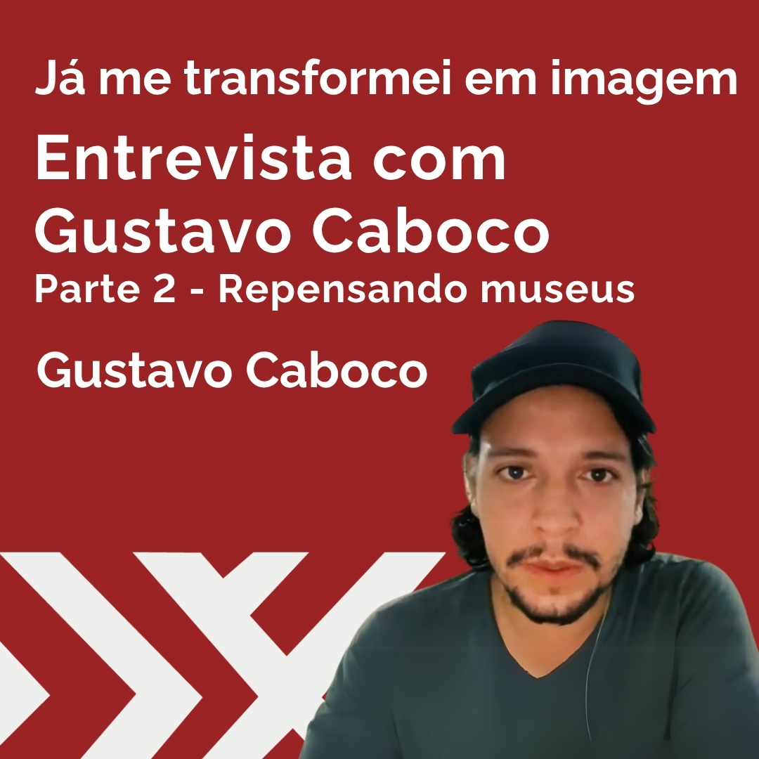 Assista a entrevista com Gustavo Caboco - Parte 2