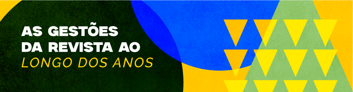 GESTÕES DA REVISTA AO LONGO DOS ANOS