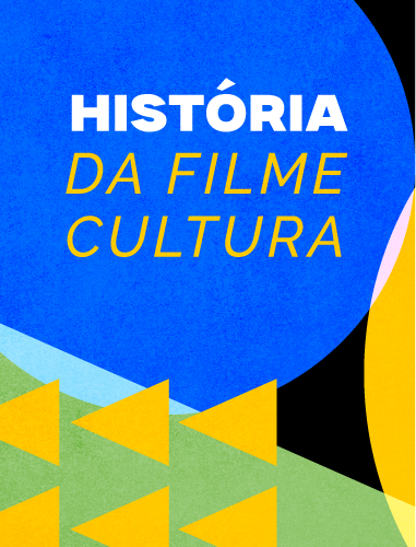 HISTÓRIA DA FILME CULTURA