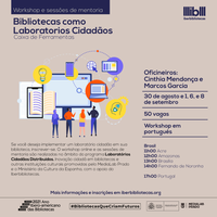 IBERBIBLIOTECAS OFERECE WORKSHOP E CONSULTORIA PARA IMPLANTAÇÃO DE LABORATÓRIOS CIDADÃOS EM BIBLIOTECAS DA REGIÃO IBERO-AMERICANA. INSCRIÇÕES ATÉ 23 DE AGOSTO.