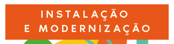 INSTALAÇÃO E MODERNIZAÇÃO