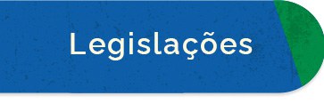 LEGISLAÇÕES