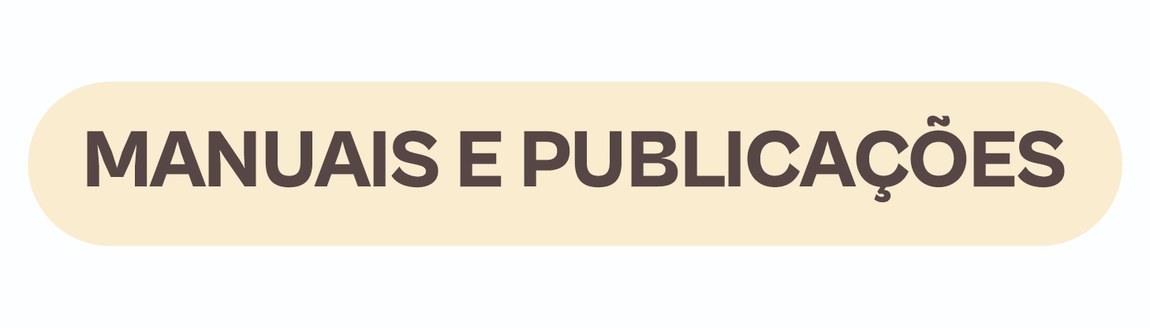 MANUAIS E PUBLICAÇÕES