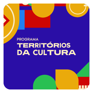 TERRITÓRIOS DA CULTURA