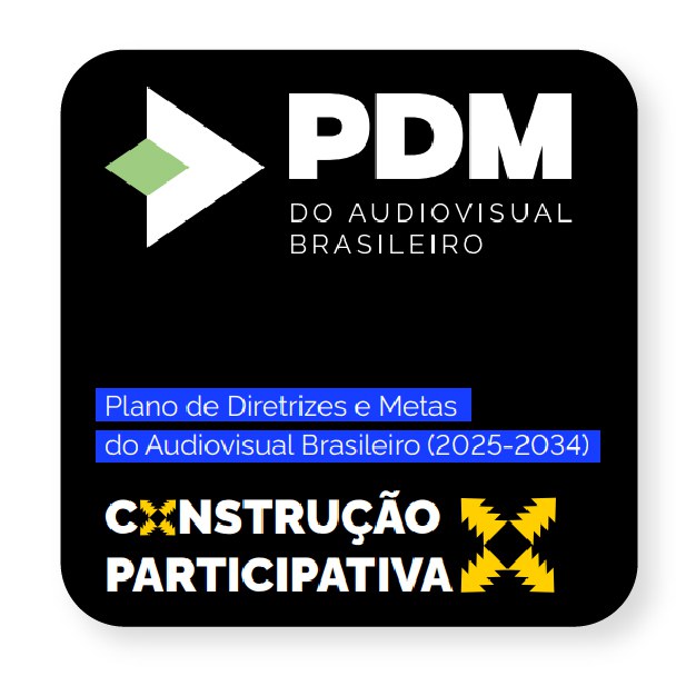 CARTILHA DE PLANOS E METAS DO AUDIOVISUAL