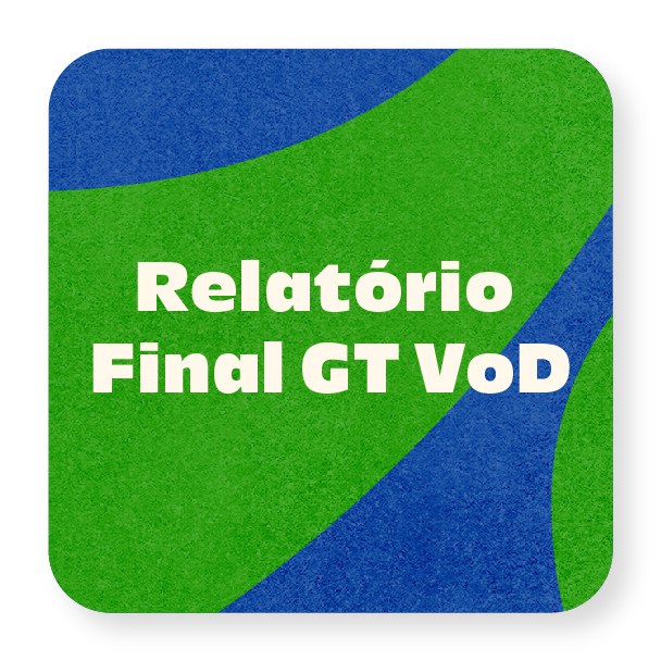 RELATÓRIO FINAL GRUPO DE TRABALHO VOD