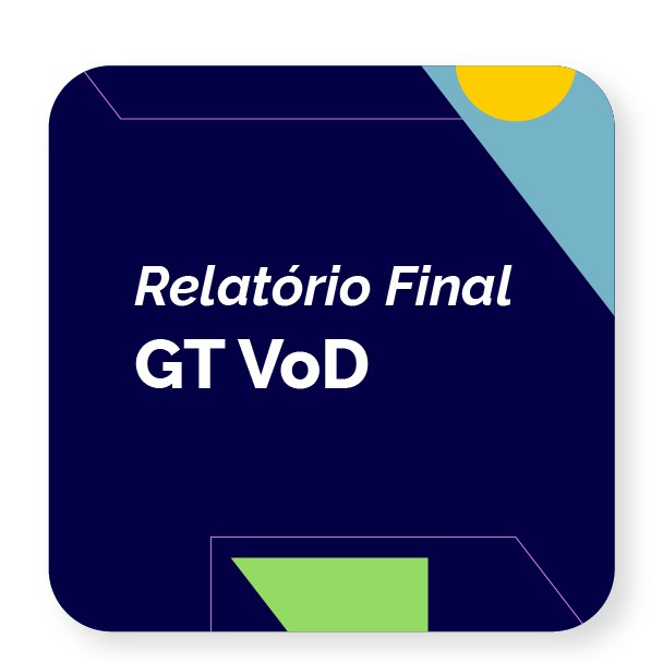 RELATÓRIO FINAL GRUPO DE TRABALHO VOD