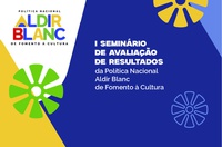 MinC apresenta estudos inéditos que revelam resultados do primeiro ciclo da Política Nacional Aldir Blanc