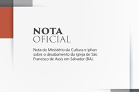 Nota do Ministério da Cultura e do Iphan sobre o Desabamento da Igreja de São Francisco de Assis em Salvador