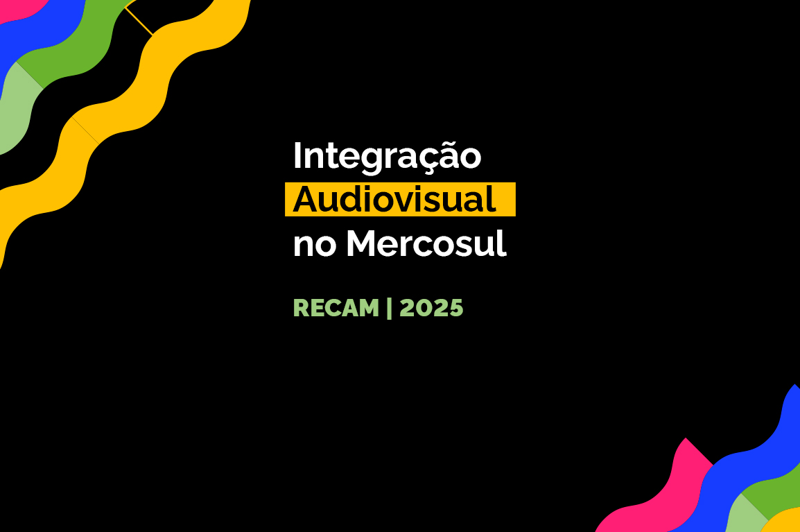 Presidência brasileira fortalece integração audiovisual do Mercosul em 2025