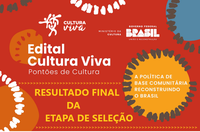 VENHA VER O RESULTADO FINAL DO EDITAL DE FOMENTO A PONTÕES DE CULTURA