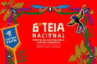Divulgado resultado final da etapa de habilitação do Edital de Programação da 6ª Teia Nacional