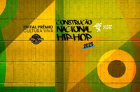 Edital Construção Nacional Cultura Hip-Hop: MinC conclui pagamento de candidaturas premiadas sem pendências