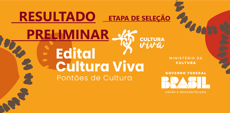 Resultado Preliminar - Edital Fomento a Pontões de Cultura