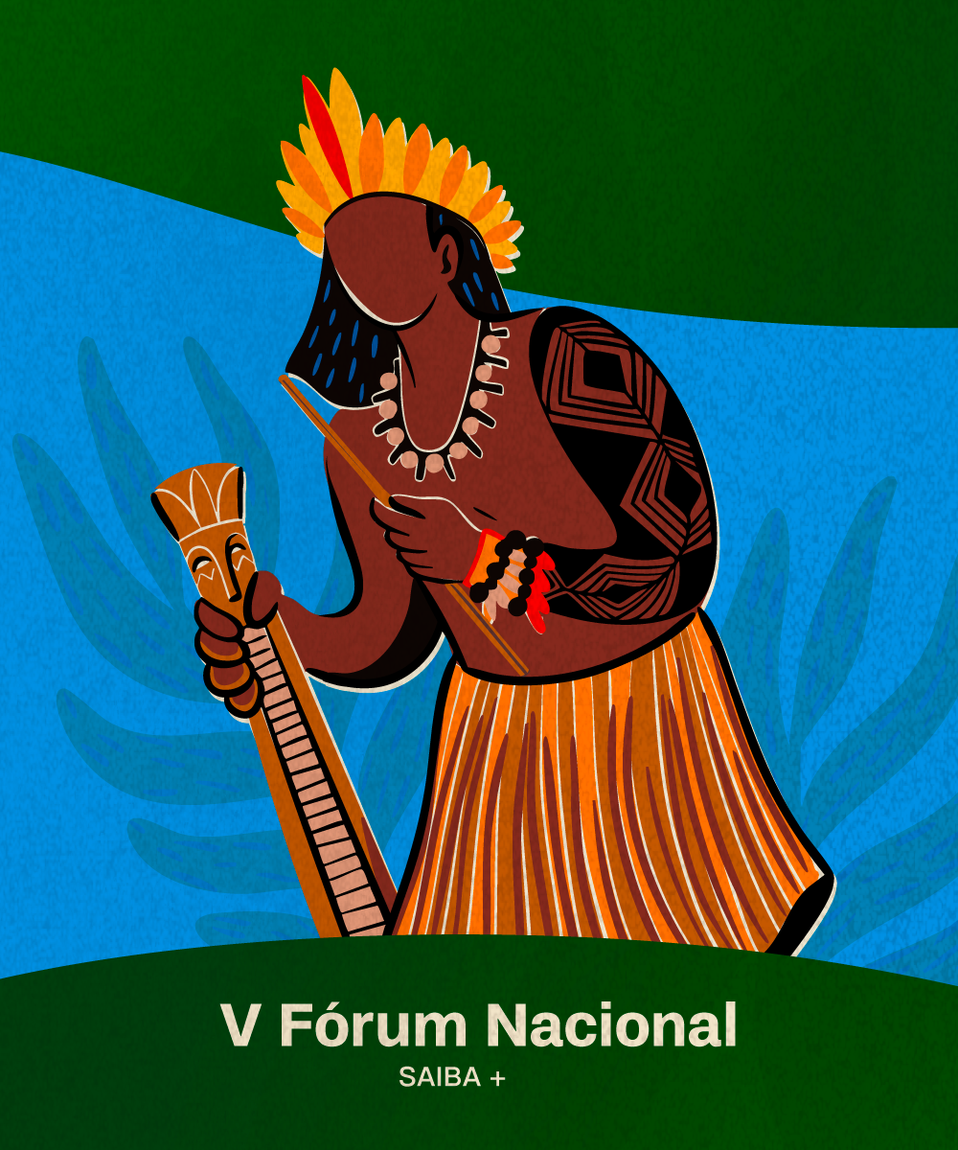 Imagem com fundo azul e verde. No centro, a ilustração de um homem indígena, tocando uma casaca  Na parte inferior, o texto:  V Fórum Nacional