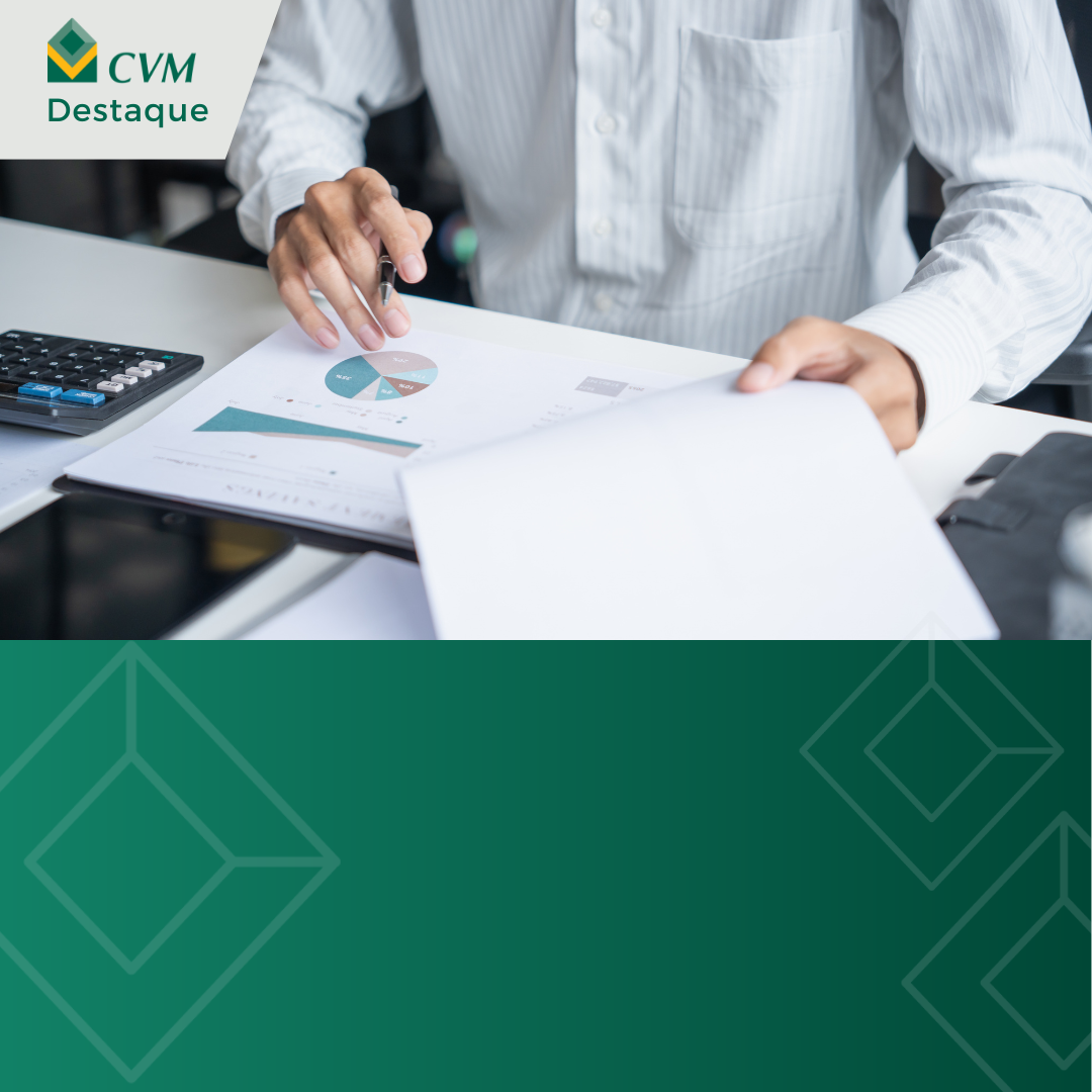 Pessoa analisa relatório com gráfico e calculadora; destaque CVM.