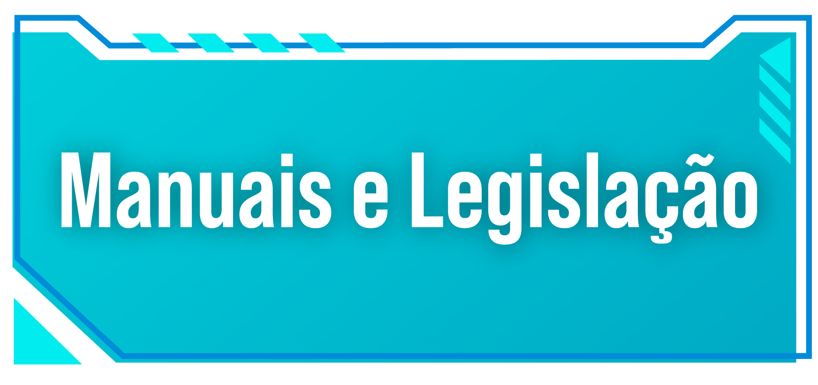 SEI-Site_Botao - Manuais e Legislac╠ºa╠âo.png