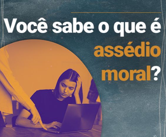 Imagem Você sabe o que é assédio moral.jpg
