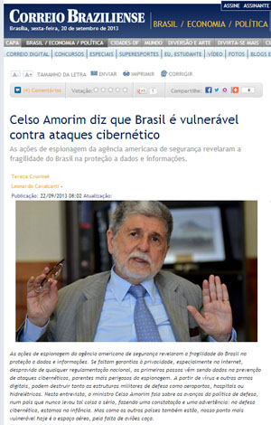 Defesa cibernética é tema de entrevista do ministro da Defesa, Celso Amorim, ao Correio