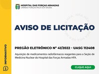 AVISO DE LICITAÇÃO - PREGÃO ELETRÔNICO Nº 41/2022 - UASG 112408