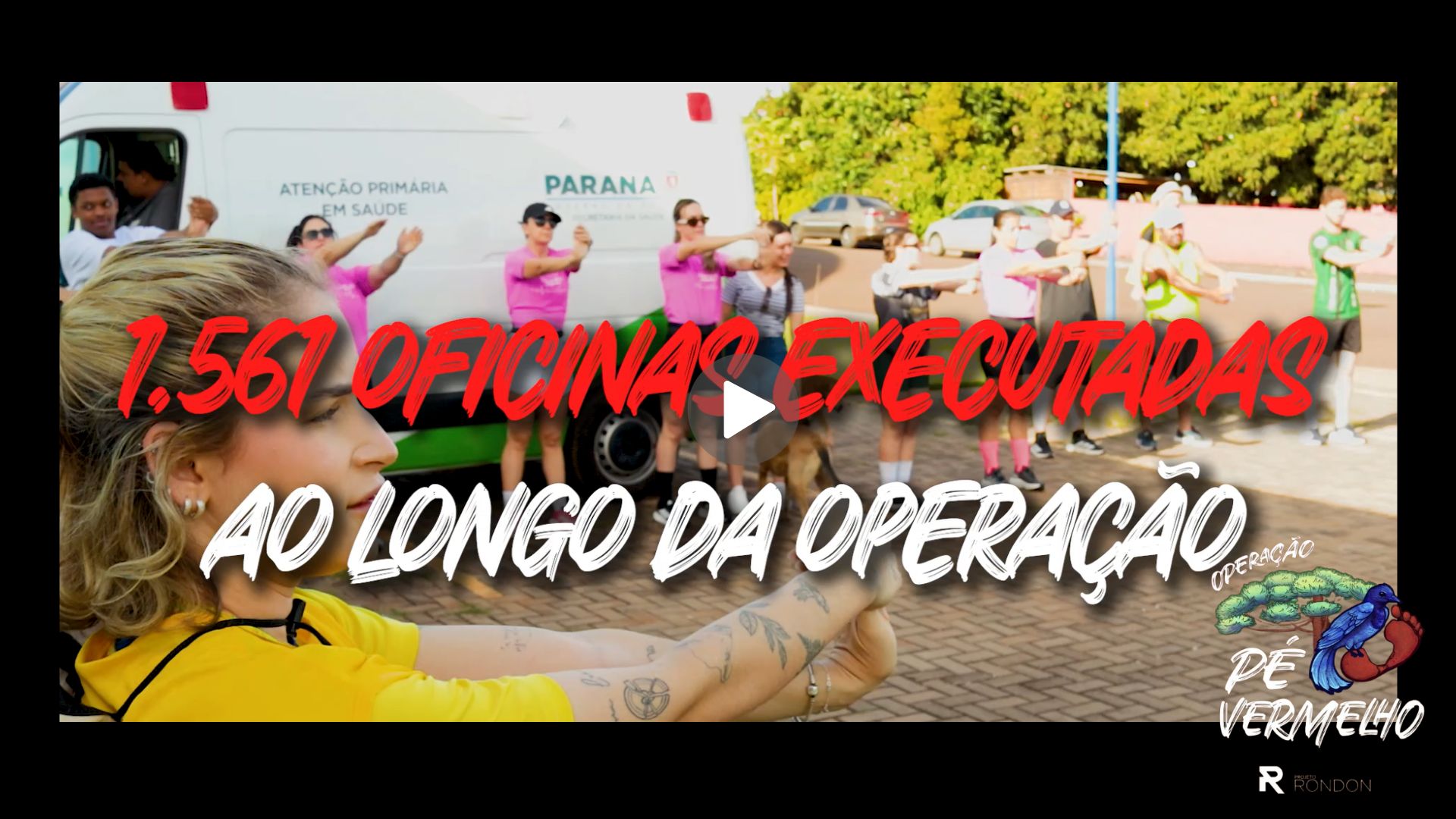 Operação Pé Vermelho - Resultados que transformam