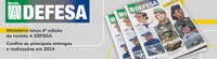 4ª edição da revista “A Defesa” apresenta balanço das principais ações em 2024
