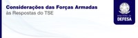 Considerações das Forças Armadas às Respostas do TSE