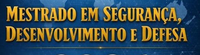 ESD abre inscrição para Mestrado em Segurança, Desenvolvimento e Defesa