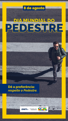 AGOSTO - 8 - Dia Mundial do Pedestre.png