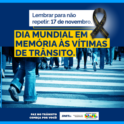 NOVEMBRO - Dia Mundial em Memória às Vítimas de Trânsito..png