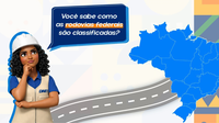 Entenda como funciona a nomenclatura das rodovias federais