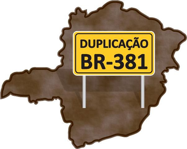 A duplicação da BR-381/MG é prioridade do Governo Federal