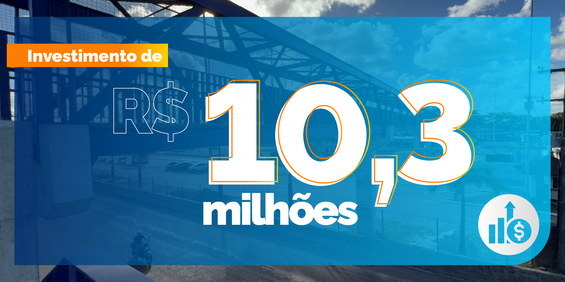 Obra teve investimento de mais de R$ 10 milhões