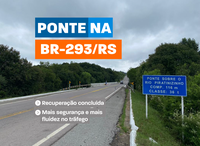 DNIT finaliza recuperação da ponte sobre o Rio Piratinizinho, na BR-293/RS