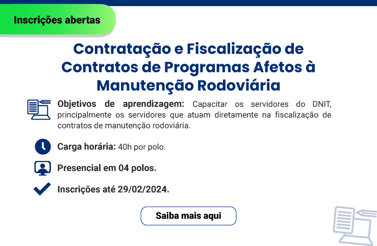 INSCR_CONTRATAÇÃO-E-FISCALIZAÇÃO-DE-CONTRATOS-DE-PROGRAMAS-AFETOS-À-MANUTENÇÃO-RODOVIÁRIA.png